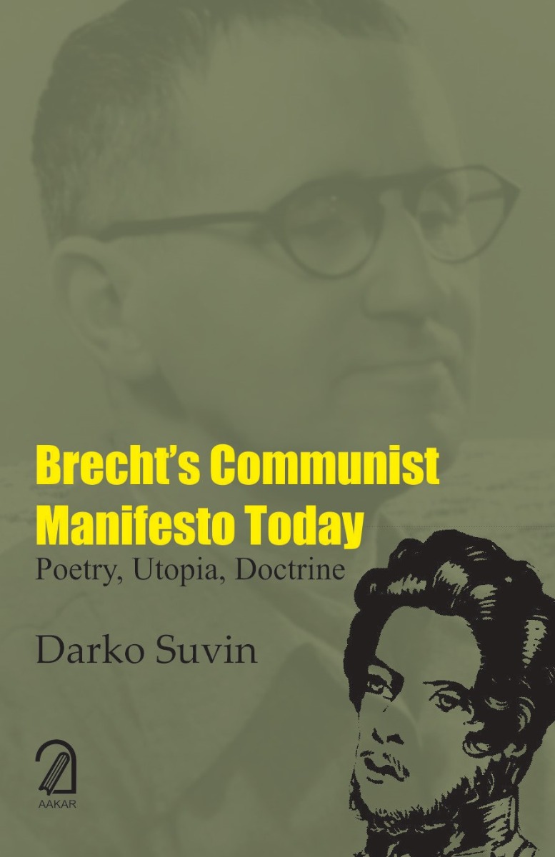 Brecht's Communist Manifesto Today