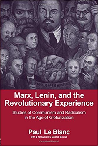 Marx, Lenin and the Revolutionary Experience