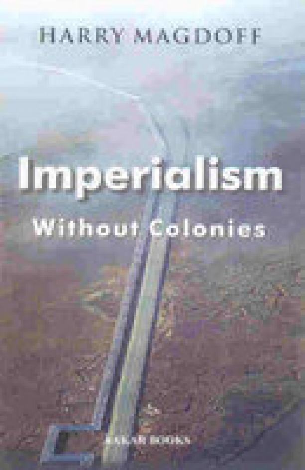 Imperialism Without Colonies