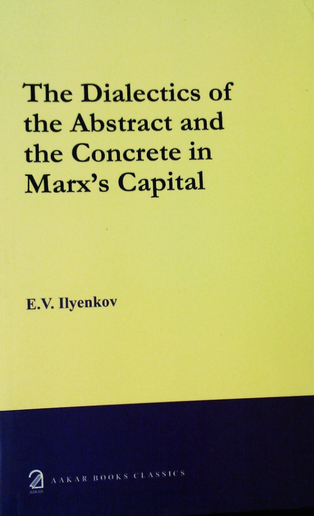 The Dialectics of the Abstract and the Concrete in Marx's Capital