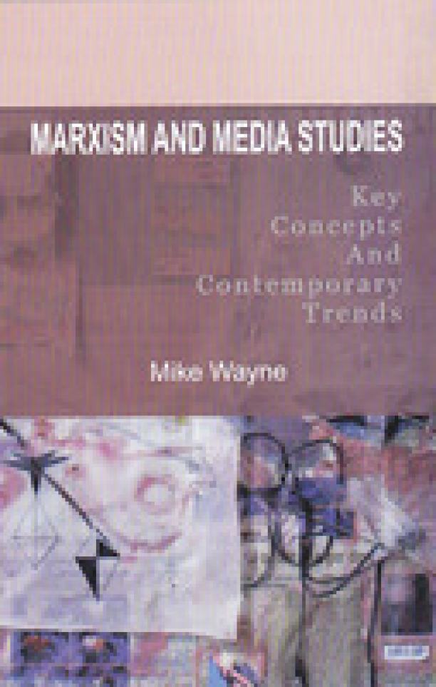 Marxism And Media Studies