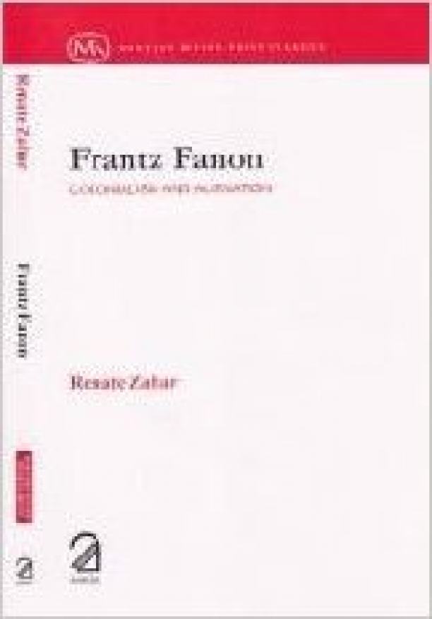 Frantz Fanon: Colonialism and Alienation