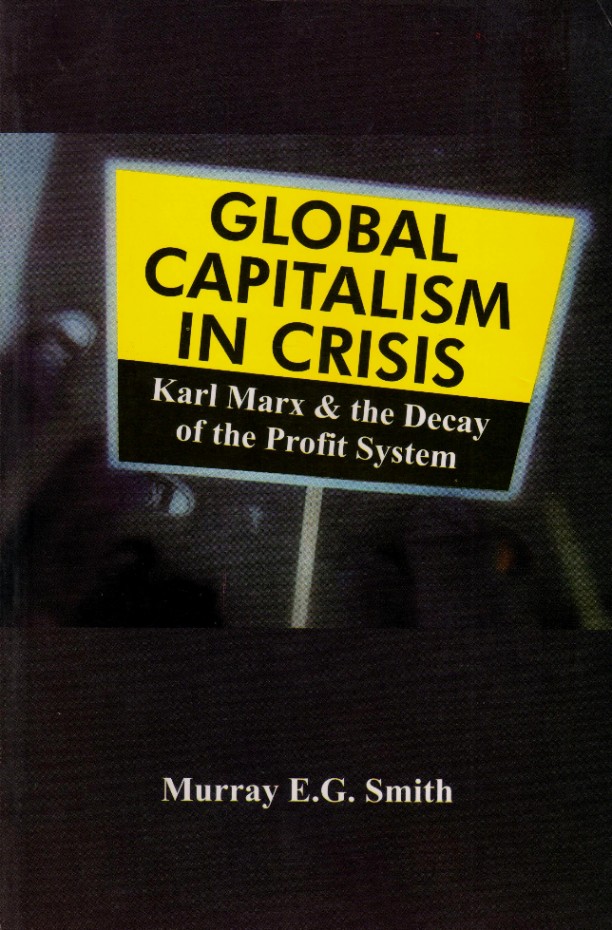 Global Capitalism In Crisis