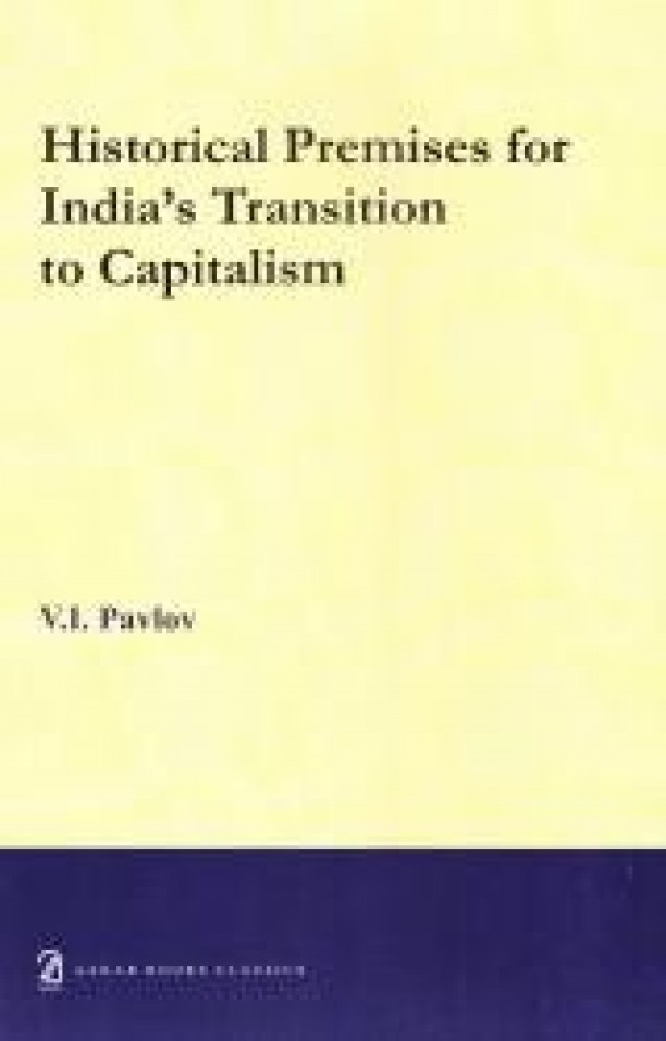 Historical Premises for India's Transition to Capitalism