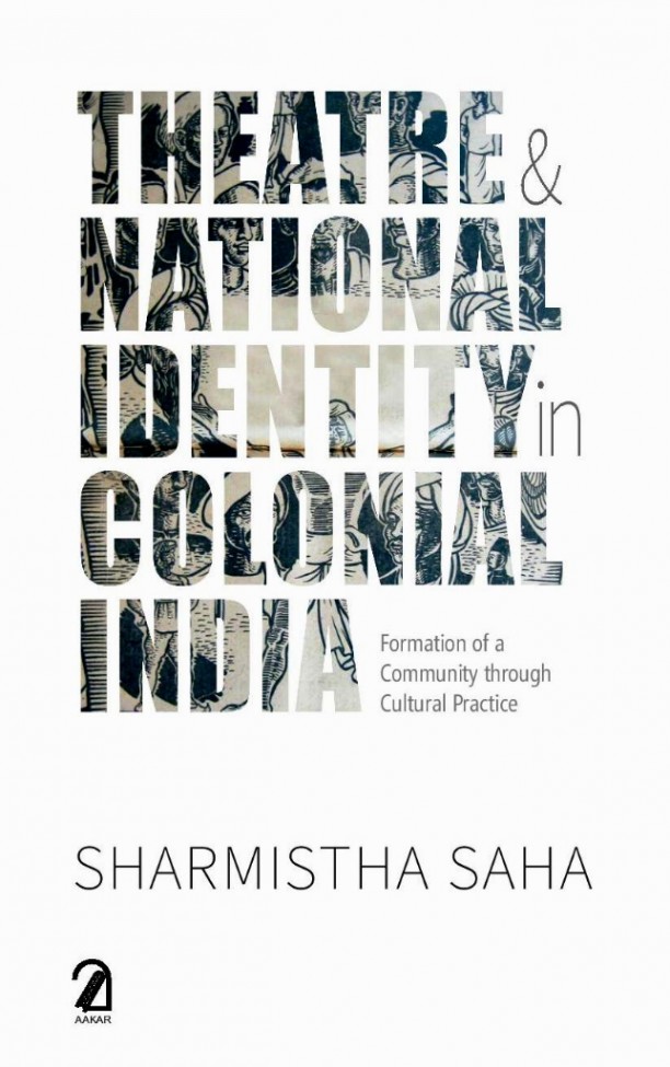 Theatre & National Identity in Colonial India