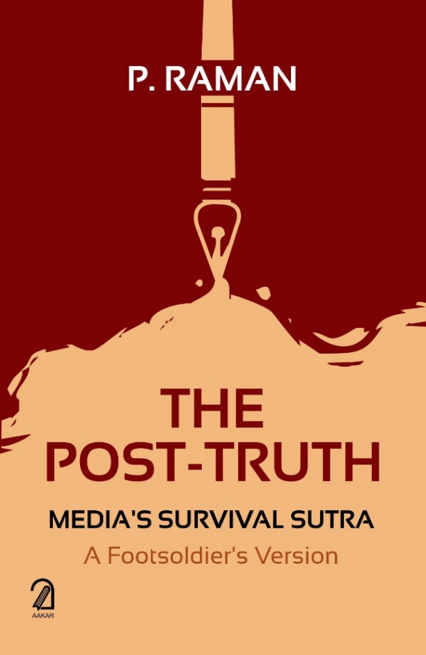The Post-Truth: Media's Survival Sutra