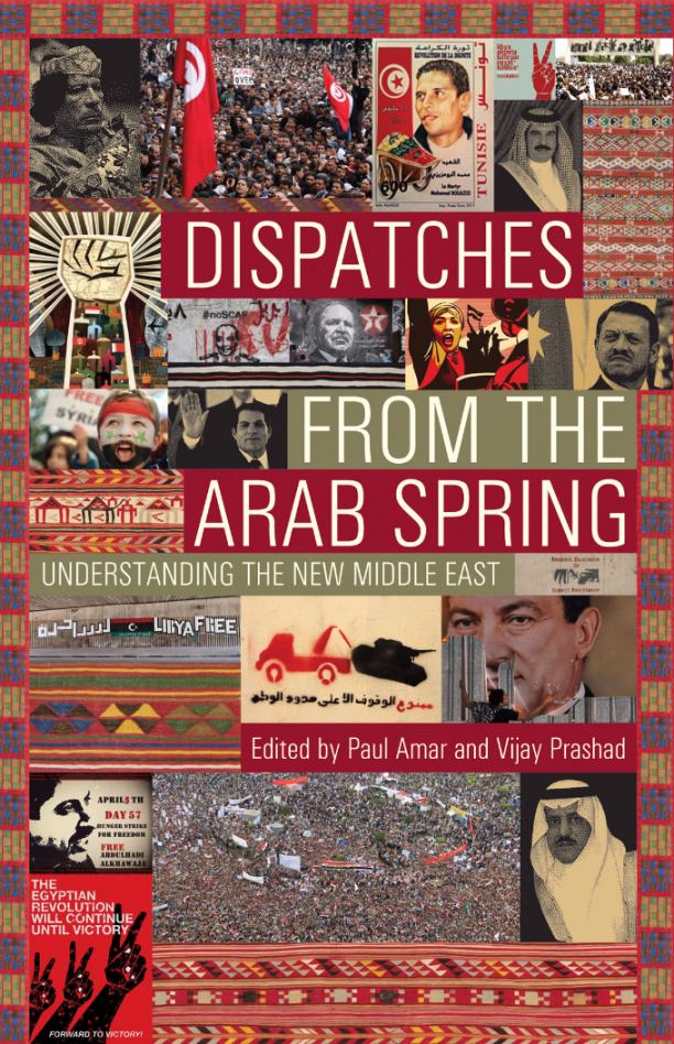 Dispatches from the Arab Spring