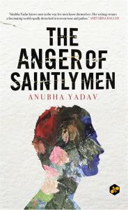 The Anger of Saintly Men