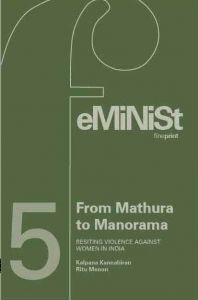 From Mathura to Manorama: Resisting Violence Against Women in India