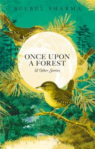 Once Upon a Forest & Other Stories