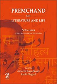 PREMCHAND ON LITERATURE AND LIFE