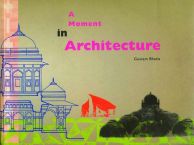 A Moment In Architecture