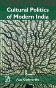 Cultural Politics of Modern India
