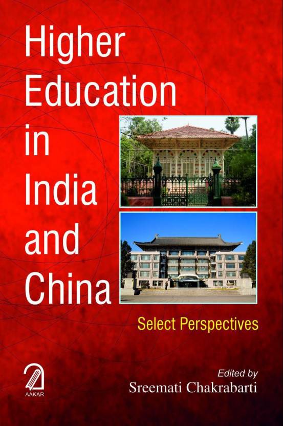 Higher Education in India and China