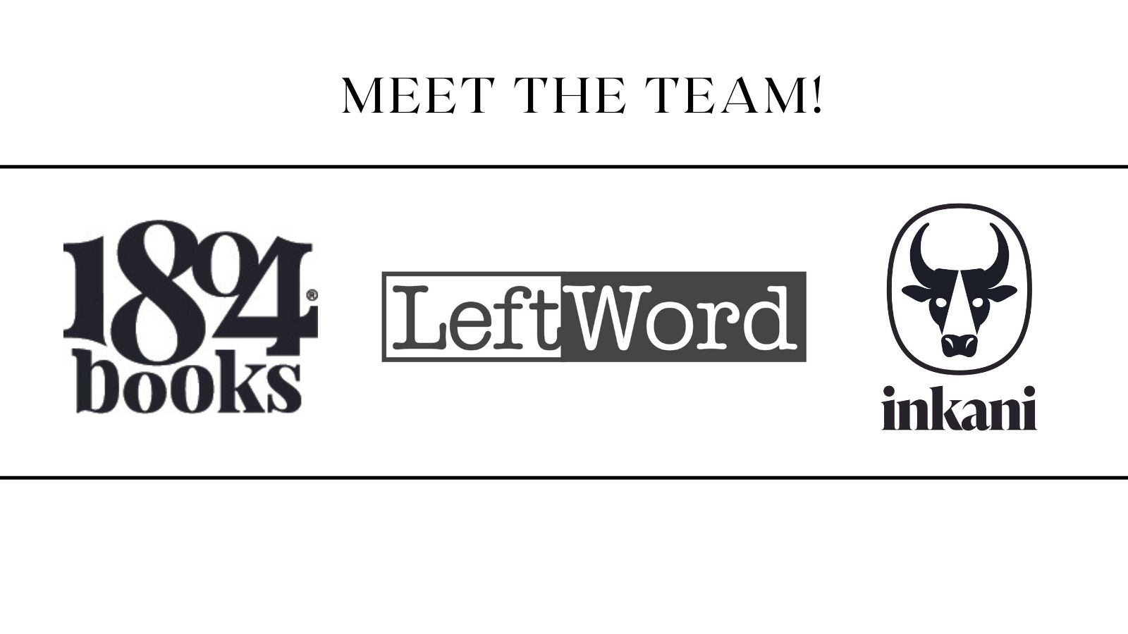 LeftWord Books is happily independent with 1804 Books, New York and Inkani Books, South Africa
